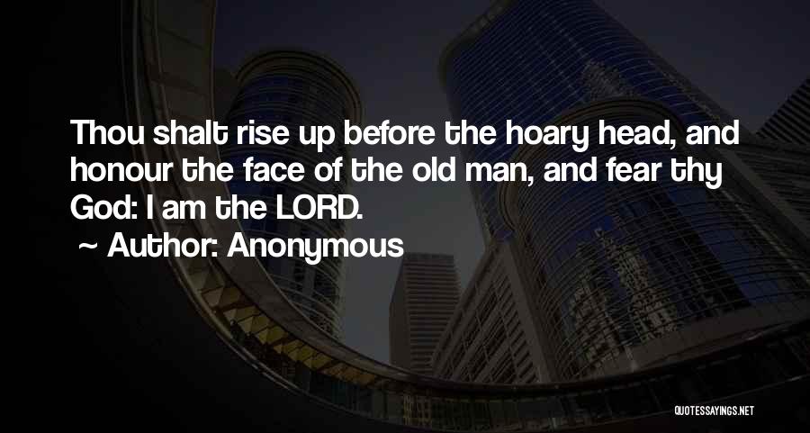Fear Of The Lord Quotes By Anonymous