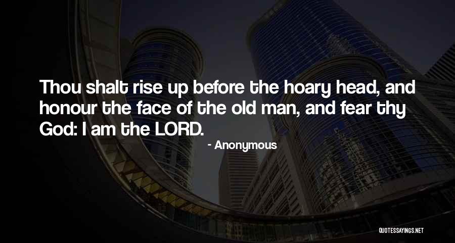 Fear Of The Lord Quotes By Anonymous Fear Of The Lord Quotes By Anonymous