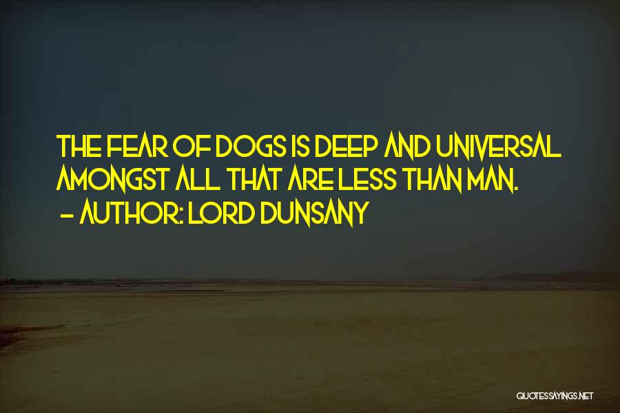 Fear Of The Lord Quotes By Lord Dunsany