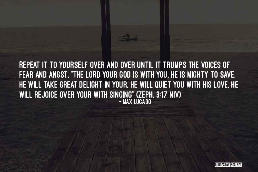 Fear Of The Lord Quotes By Max Lucado Fear Of The Lord Quotes By Max Lucado