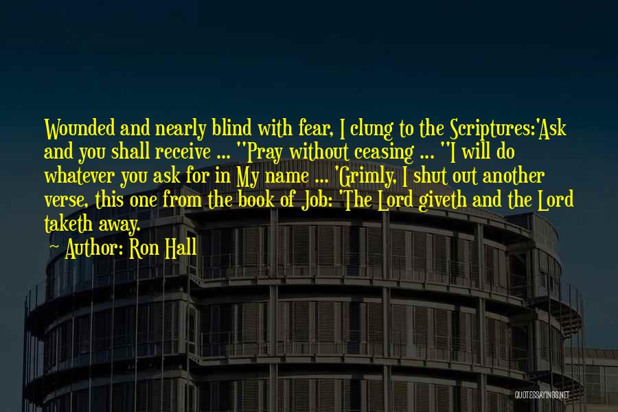 Fear Of The Lord Quotes By Ron Hall