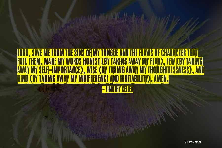 Fear Of The Lord Quotes By Timothy Keller Fear Of The Lord Quotes By Timothy Keller