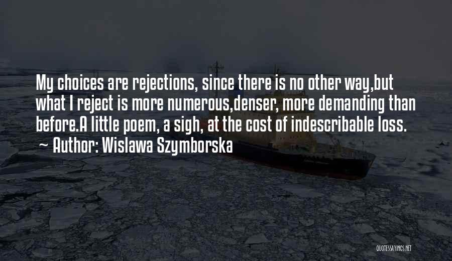 Fear Of The Other Quotes By Wislawa Szymborska
