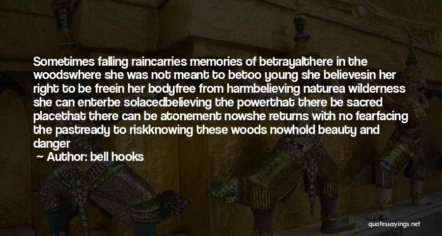 Fear Of The Past Quotes By Bell Hooks