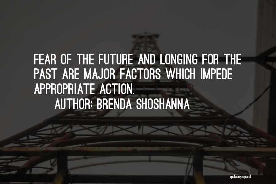 Fear Of The Past Quotes By Brenda Shoshanna