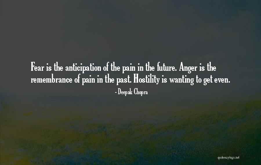 Fear Of The Past Quotes By Deepak Chopra