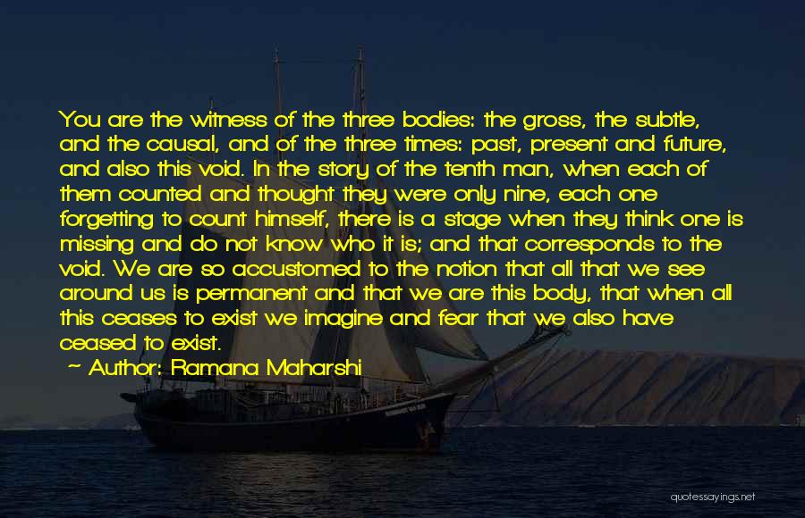 Fear Of The Past Quotes By Ramana Maharshi