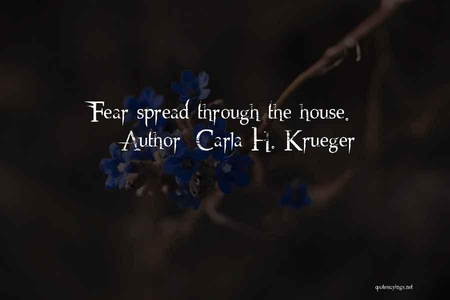 Fear Of The Unknown Quotes By Carla H. Krueger