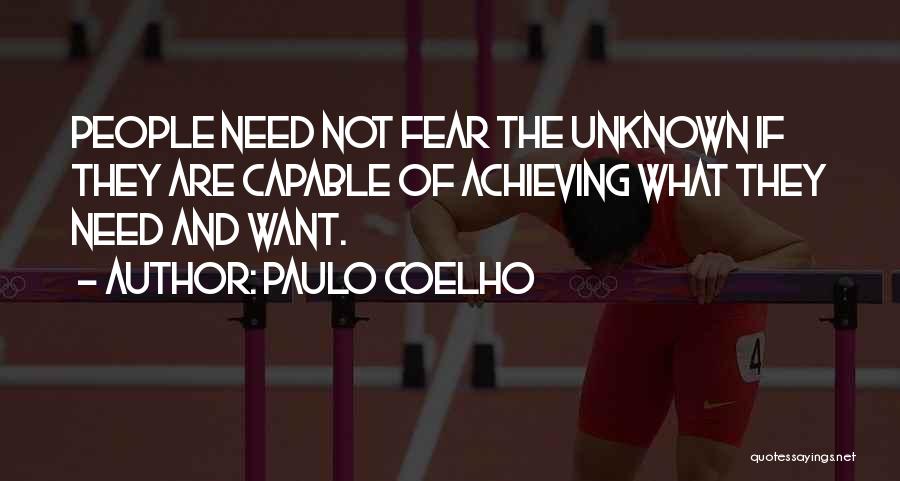 Fear Of The Unknown Quotes By Paulo Coelho