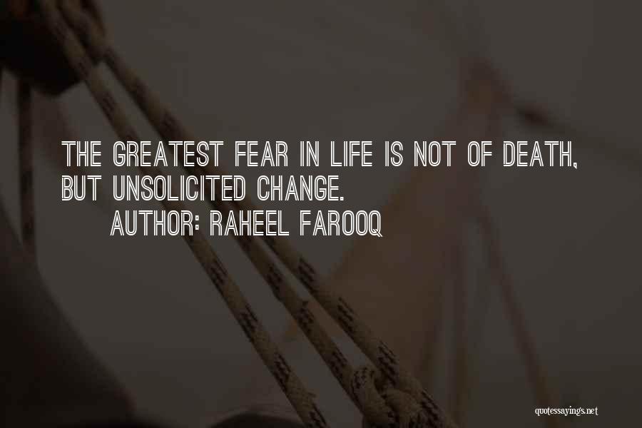 Fear Of The Unknown Quotes By Raheel Farooq