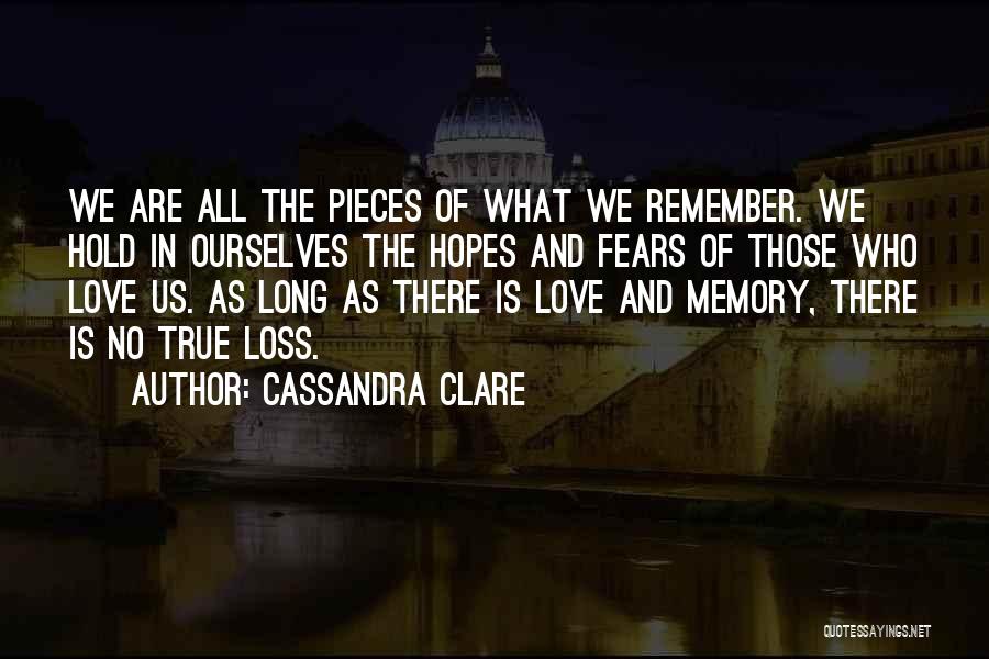 Fear Of True Love Quotes By Cassandra Clare