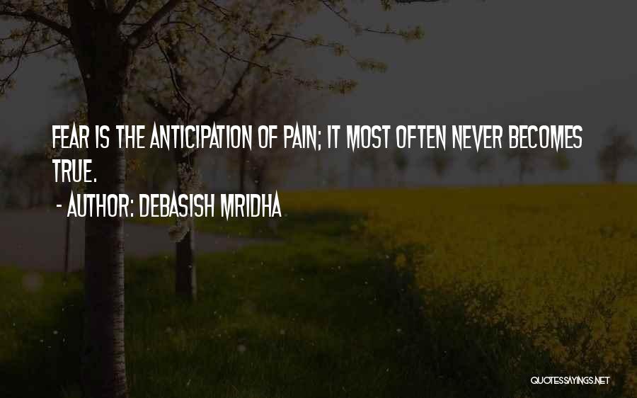 Fear Of True Love Quotes By Debasish Mridha