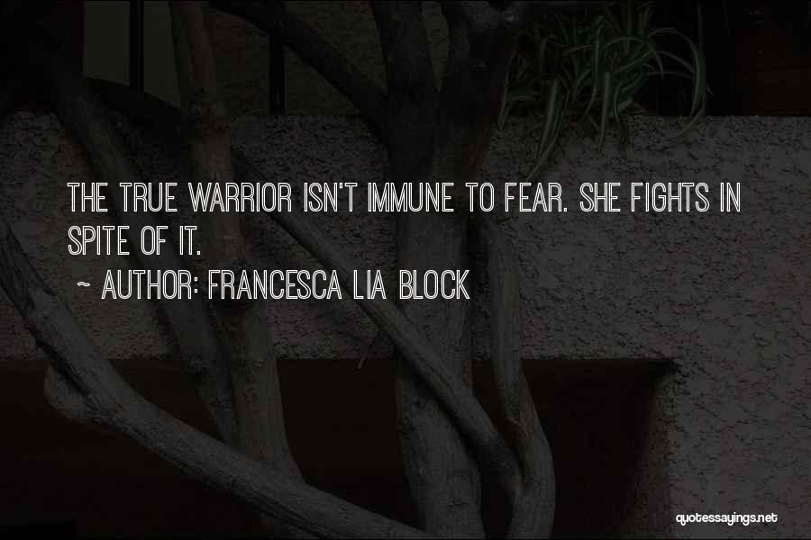 Fear Of True Love Quotes By Francesca Lia Block