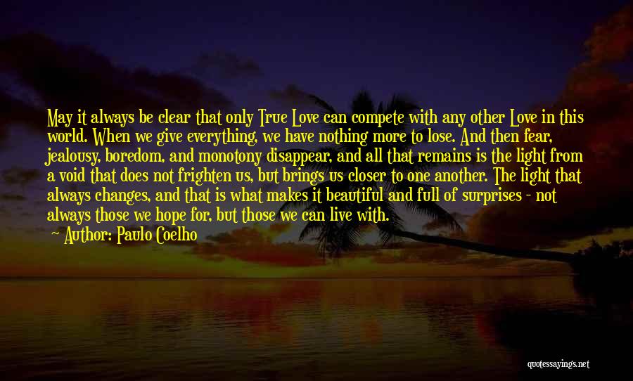 Fear Of True Love Quotes By Paulo Coelho