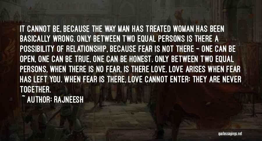 Fear Of True Love Quotes By Rajneesh