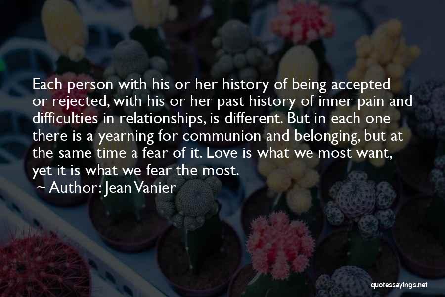 Fear Of What Is Different Quotes By Jean Vanier