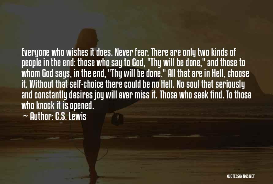 Fear Only God Quotes By C.S. Lewis