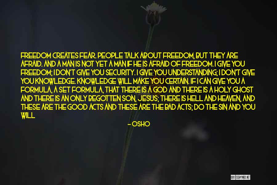 Fear Only God Quotes By Osho