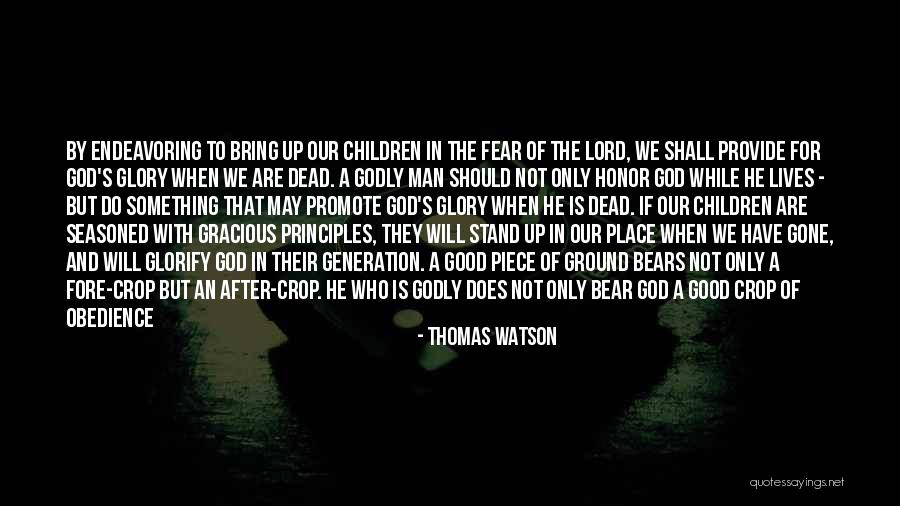 Fear Only God Quotes By Thomas Watson