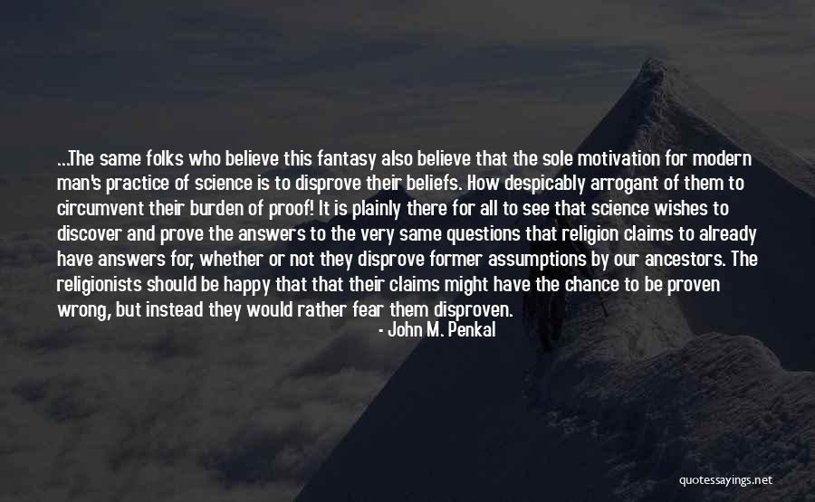 Fear Or Faith Quotes By John M. Penkal Fear Or Faith Quotes By John M. Penkal