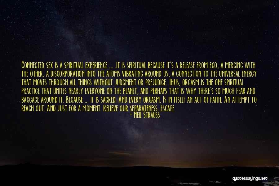 Fear Or Faith Quotes By Neil Strauss Fear Or Faith Quotes By Neil Strauss