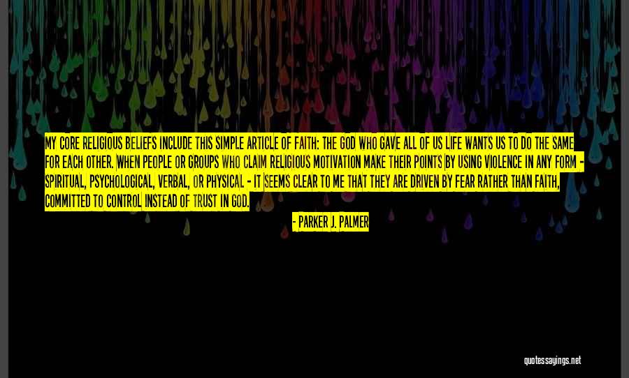 Fear Or Faith Quotes By Parker J. Palmer Fear Or Faith Quotes By Parker J. Palmer