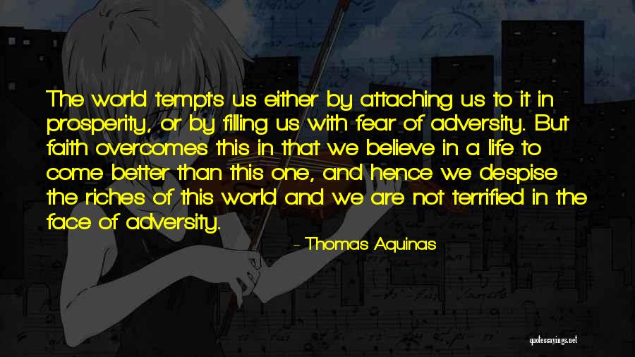 Fear Or Faith Quotes By Thomas Aquinas Fear Or Faith Quotes By Thomas Aquinas