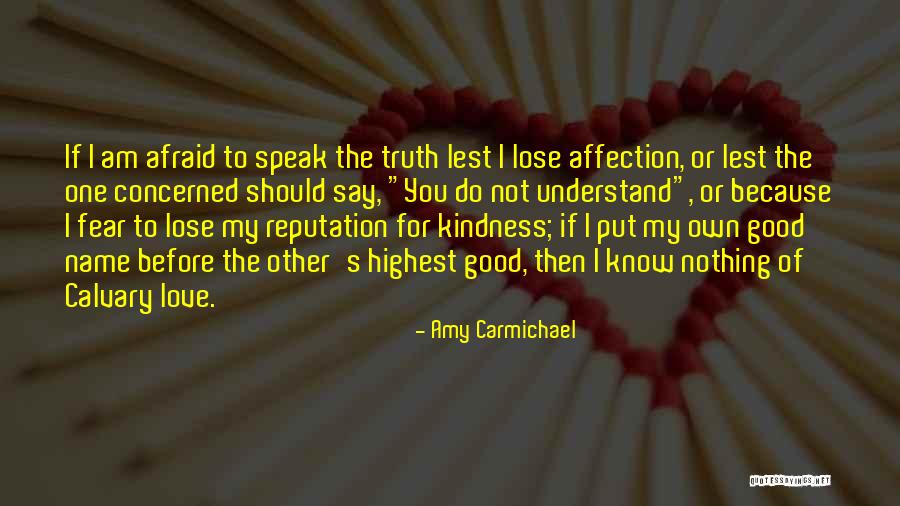 Fear Or Love Quotes By Amy Carmichael Fear Or Love Quotes By Amy Carmichael