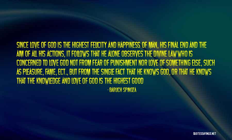 Fear Or Love Quotes By Baruch Spinoza Fear Or Love Quotes By Baruch Spinoza