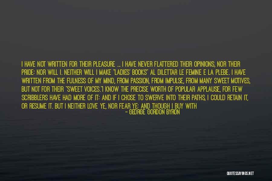 Fear Or Love Quotes By George Gordon Byron Fear Or Love Quotes By George Gordon Byron