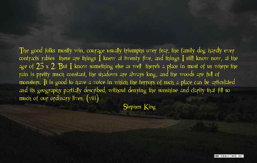 Fear Stephen King Quotes By Stephen King