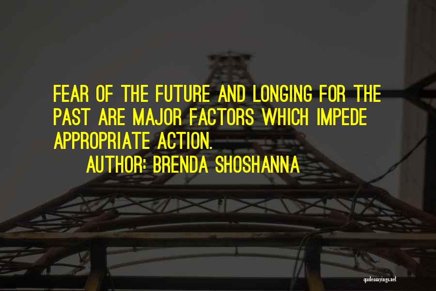 Fear The Future Quotes By Brenda Shoshanna