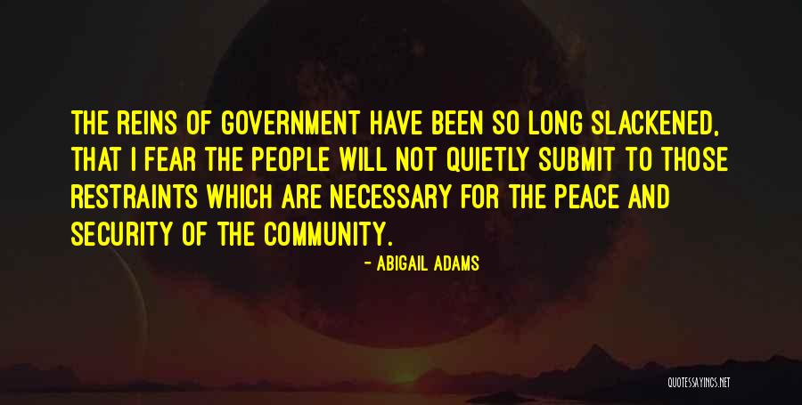 Fear The Government Quotes By Abigail Adams Fear The Government Quotes By Abigail Adams