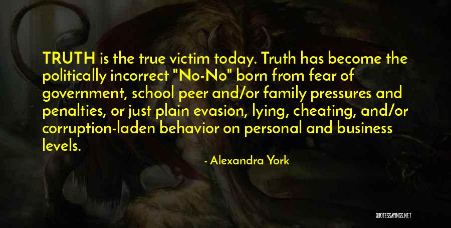 Fear The Government Quotes By Alexandra York Fear The Government Quotes By Alexandra York