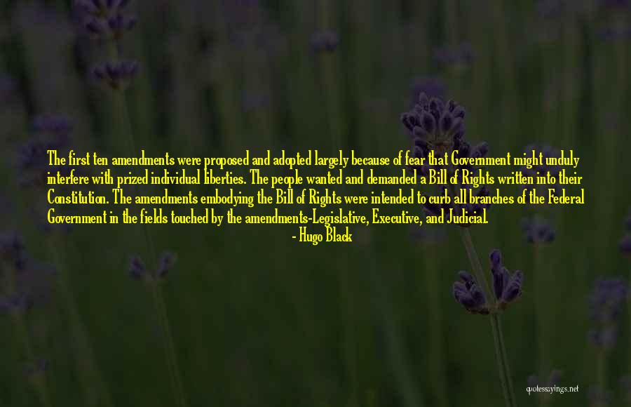 Fear The Government Quotes By Hugo Black Fear The Government Quotes By Hugo Black