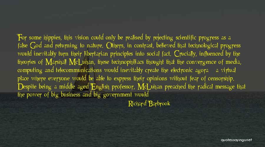 Fear The Government Quotes By Richard Barbrook Fear The Government Quotes By Richard Barbrook