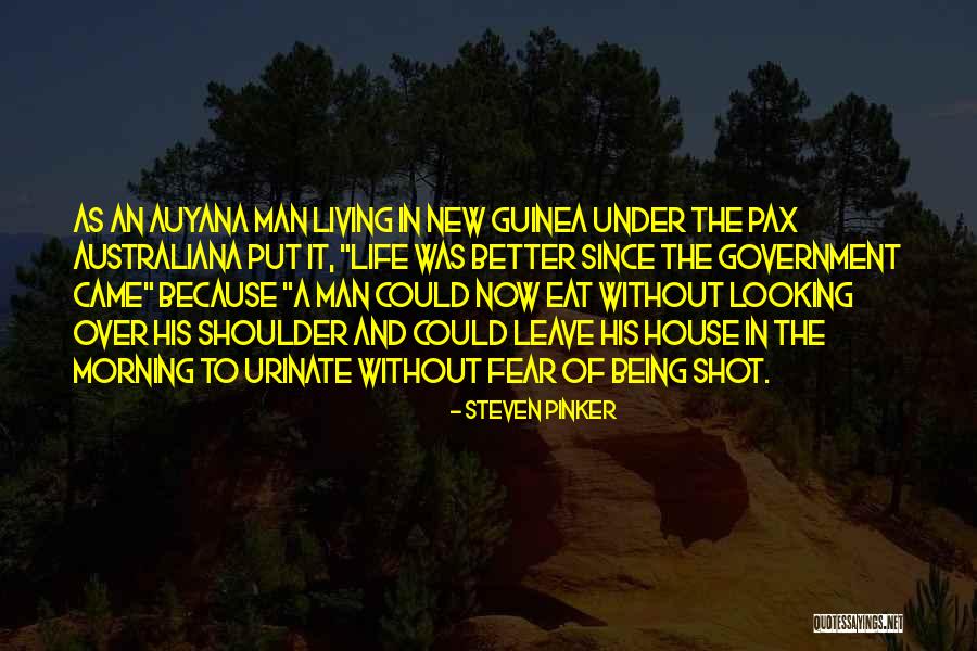 Fear The Government Quotes By Steven Pinker Fear The Government Quotes By Steven Pinker