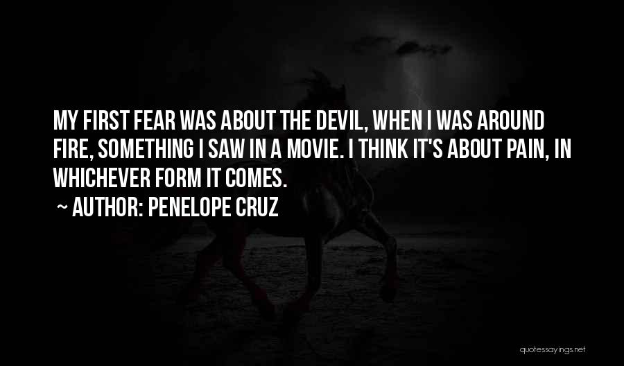 Fear The Movie Quotes By Penelope Cruz