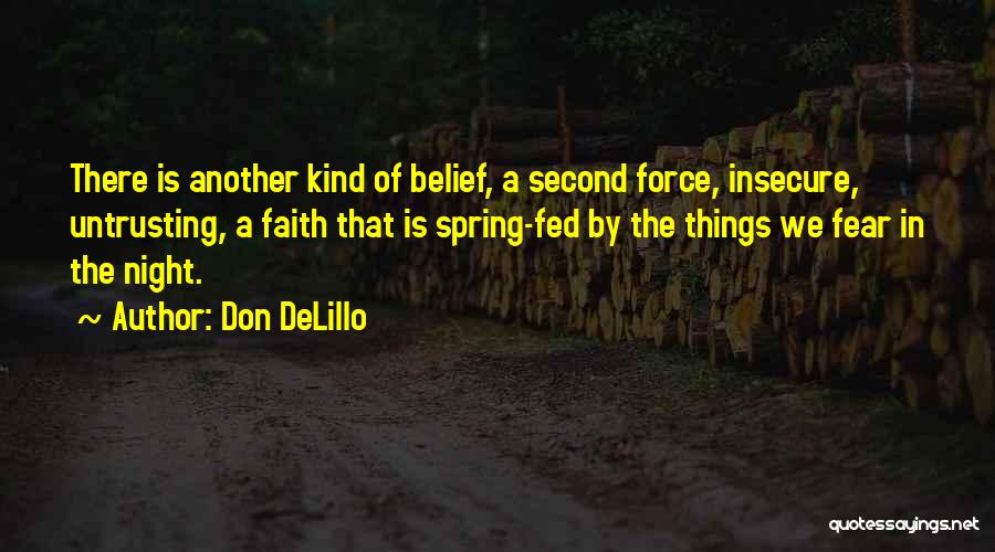 Fear The Night Quotes By Don DeLillo