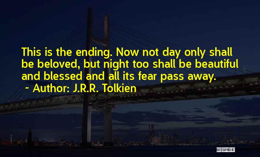 Fear The Night Quotes By J.R.R. Tolkien