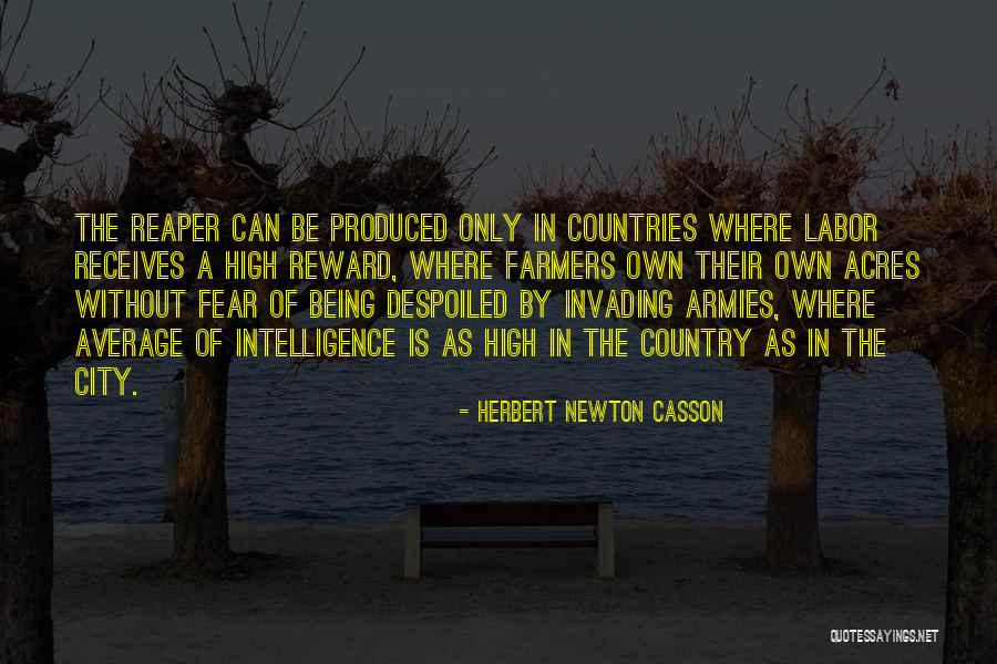 Fear The Reaper Quotes By Herbert Newton Casson Fear The Reaper Quotes By Herbert Newton Casson