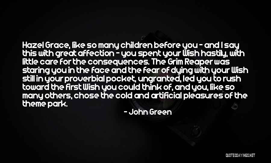 Fear The Reaper Quotes By John Green Fear The Reaper Quotes By John Green