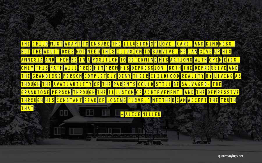 Fear The Truth Quotes By Alice Miller Fear The Truth Quotes By Alice Miller