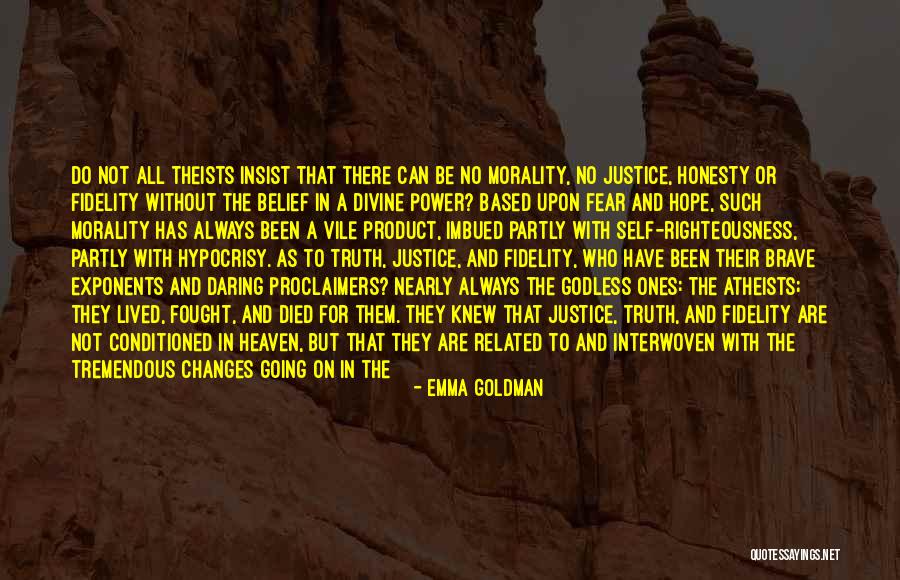 Fear The Truth Quotes By Emma Goldman Fear The Truth Quotes By Emma Goldman