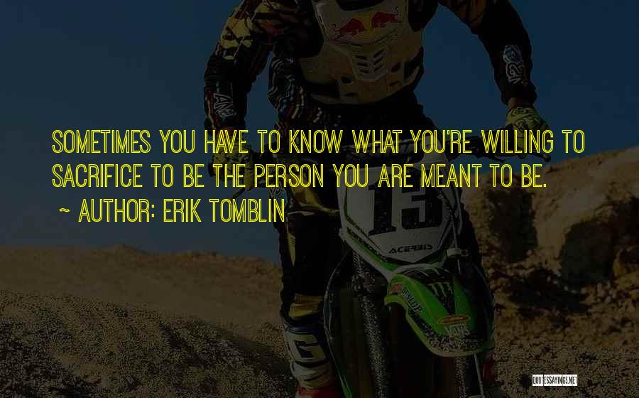 Fear The Truth Quotes By Erik Tomblin
