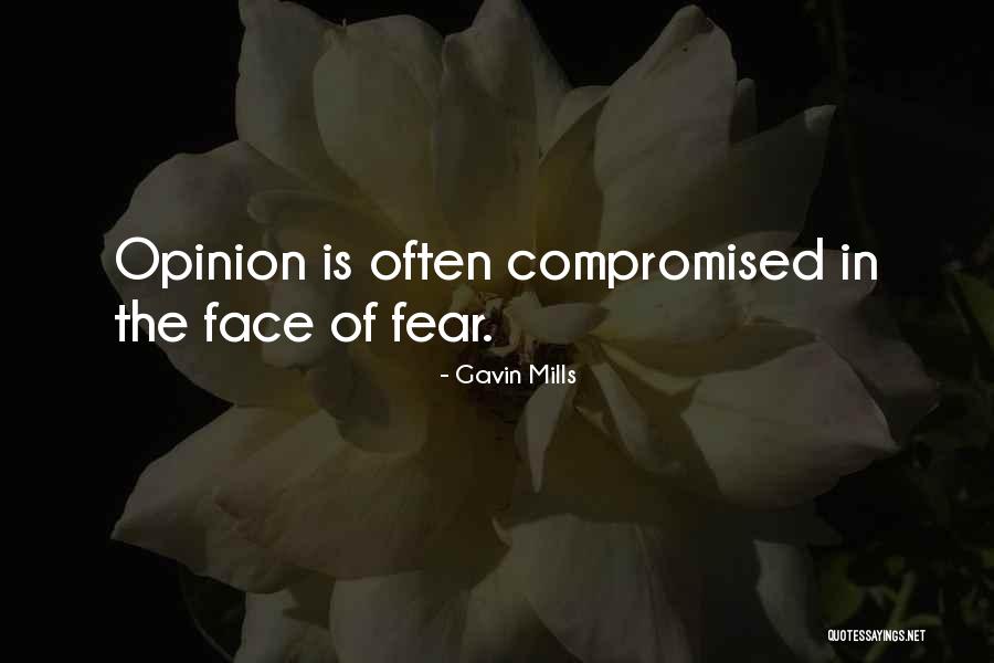 Fear The Truth Quotes By Gavin Mills Fear The Truth Quotes By Gavin Mills