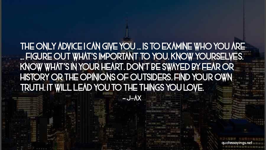 Fear The Truth Quotes By J-Ax Fear The Truth Quotes By J-Ax