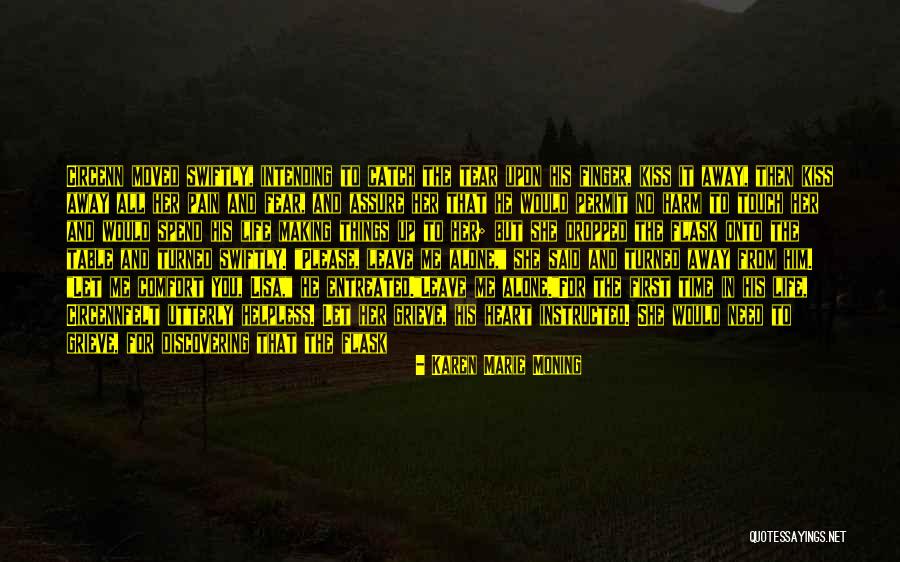 Fear The Truth Quotes By Karen Marie Moning Fear The Truth Quotes By Karen Marie Moning