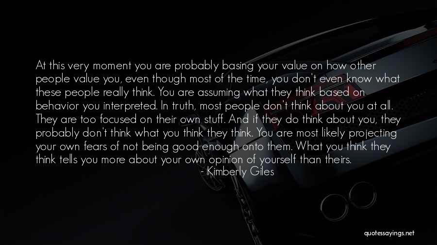 Fear The Truth Quotes By Kimberly Giles Fear The Truth Quotes By Kimberly Giles