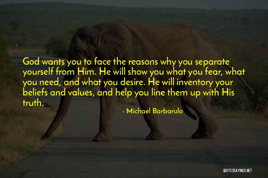 Fear The Truth Quotes By Michael Barbarulo Fear The Truth Quotes By Michael Barbarulo